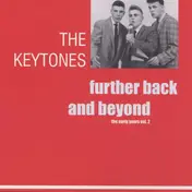 Keytones - FURTHER BACK AND BEYOND