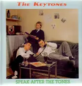 Keytones - Speak After the Tones