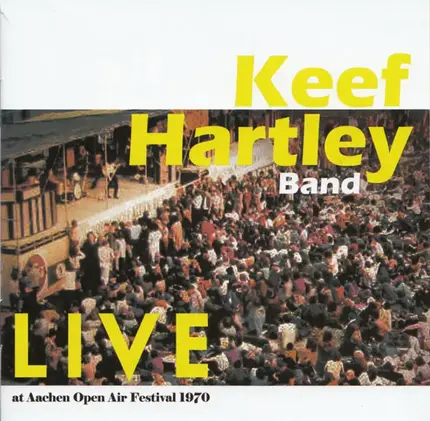The Keef Hartley Band - Live At Aachen Open Air Festival 1970