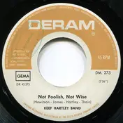Keef Hartley Band - Not Foolish, Not Wise / Waiting Around