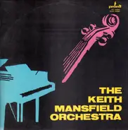 The Keith Mansfield Orchestra - The Keith Mansfield Orchestra