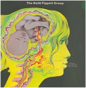 Keith Tippett Group - Dedicated to You, But You Weren't Listening