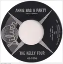 7inch Vinyl Single - The Kelly Four - Annie Has A Party / So Fine, Be Mine