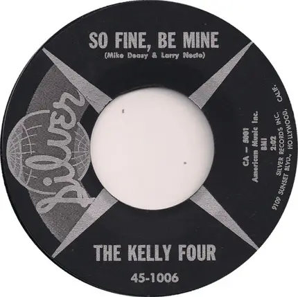 The Kelly Four - Annie Has A Party / So Fine, Be Mine