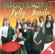 Kelly Family - Meisterwerke Folge 3