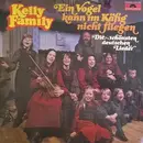 LP - The Kelly Family - Ein Vogel Kann Im Käfig Nicht Fliegen