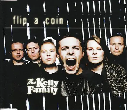 The Kelly Family - Flip A Coin