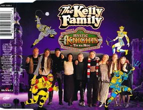 The Kelly Family - Saban's Mystic Knights Of Tir Na Nog