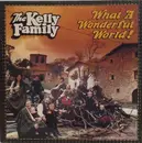LP - The Kelly Family - What A Wonderful World !