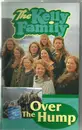 VHS - The Kelly Family - Over The Hump