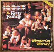 The Kelly Family - Wonderful World!