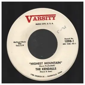 The Kendalls - Highest Mountain / Don't Let Me In