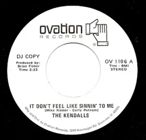 The Kendalls - It Don't Feel Like Sinnin' To Me / Try Me Again