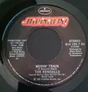 7inch Vinyl Single - The Kendalls - Movin' Train
