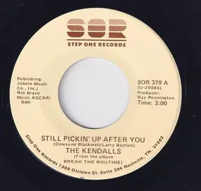 The Kendalls - Still Pickin' Up After You