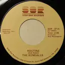 7inch Vinyl Single - The Kendalls - Routine
