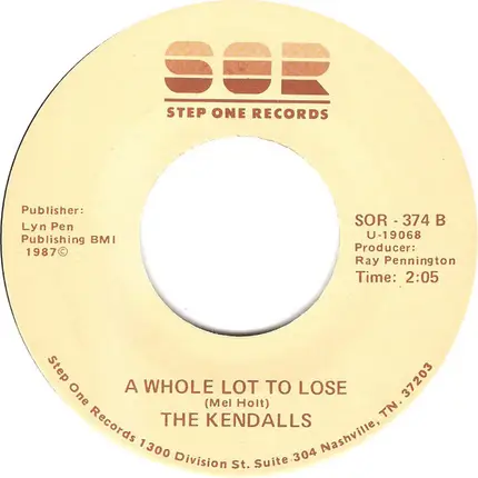The Kendalls - Dancin' With Myself Tonight / A Whole Lot To Lose