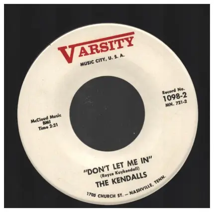 The Kendalls - Highest Mountain / Don't Let Me In