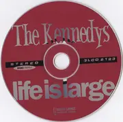 CD - The Kennedys - Life Is Large