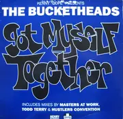12'' - The Kenny 'Dope' Presents Bucketheads - Got Myself Together