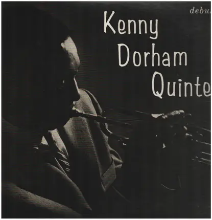 The Kenny Dorham Quintet - Kenny Dorham Quintet