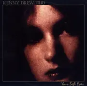 LP - The Kenny Drew Trio - Your Soft Eyes