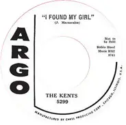 The Kents / Don And Bob - I Found My Girl / Good Morning, Little Schoolgirl