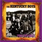 Kentucky Boys - Felt So Wild
