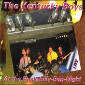 Kentucky Boys - Live At The Rockabilly-Bop-Night Heidelberg