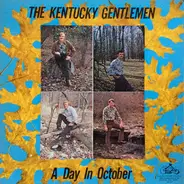 The Kentucky Gentlemen - A Day In October