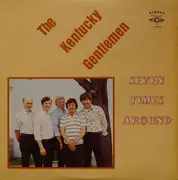 LP - The Kentucky Gentlemen - Seven Times Around