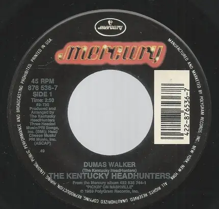 The Kentucky Headhunters - Dumas Walker / High Steppin' Daddy