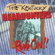 CD - The Kentucky Headhunters - Rave On!!