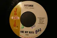 The Kit Kats - Distance / Find Someone