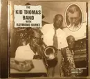 CD - The Kid Thomas Band - The Kid Thomas Band With Raymond Burke