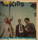 LP - The Kids - Living In The 20th Century