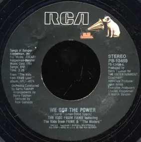 Kids from Fame - We Got The Power / Fame