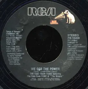 Kids from Fame - We Got The Power / Fame