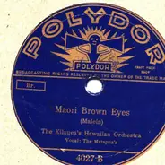 The Kilauea's Hawaiian Orchestra - Maori Brown Eyes / My Tanee