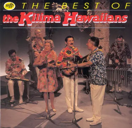 The Kilima Hawaiians - The Best Of The Kilima Hawaiians