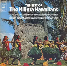 Kilima Hawaiians - The Best Of The Kilima Hawaiians