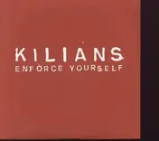 Kilians - Enforce Yourself