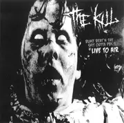 10'' - The Kill - Blast Beat'n The Shit Outta PBS (Live To Air) - Black/White Marbled