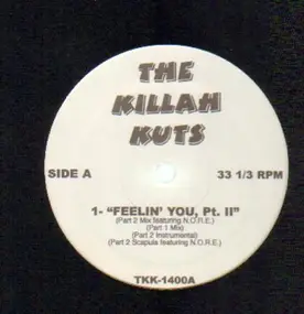 The Killah Kuts - Feelin' You Pt.2