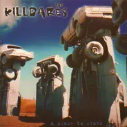 The Killdares - A Place To Stand