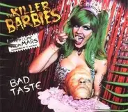 the Killer Barbies - Bad Taste (Digi-Pack)