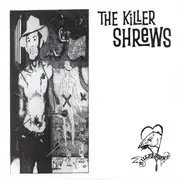 LP - The Killer Shrews - The Killer Shrews