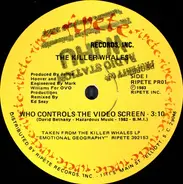 The Killer Whales - Who Controls The Video Screen / When The Shooting Starts