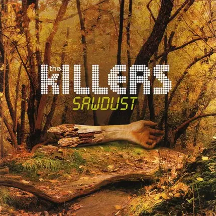The Killers - Sawdust