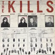 LP - The Kills - Keep On Your Mean Side - 180g, Booklet
